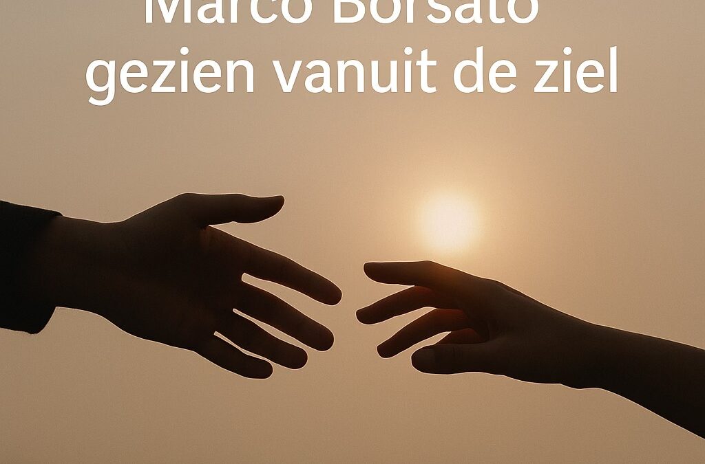 De rechtszaak van Marco Borsato vanuit zielsperspectief